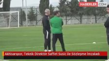 Akhisarspor, Teknik Direktör Saffet Susic ile Sözleşme İmzaladı