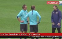 Cocu'dan Fenerbahçe Sözleri: 'Söz Verdim...'