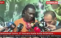 Galatasaraylı Gomis, 27 Haziran'a Kadar Kulüp Bulamazsa Takıma Dönecek