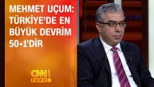 Mehmet Uçum: Türkiye'de en büyük devrim 50+1'dir