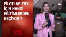 Pilotlar THY için hangi eğitimlerden geçiyor ?