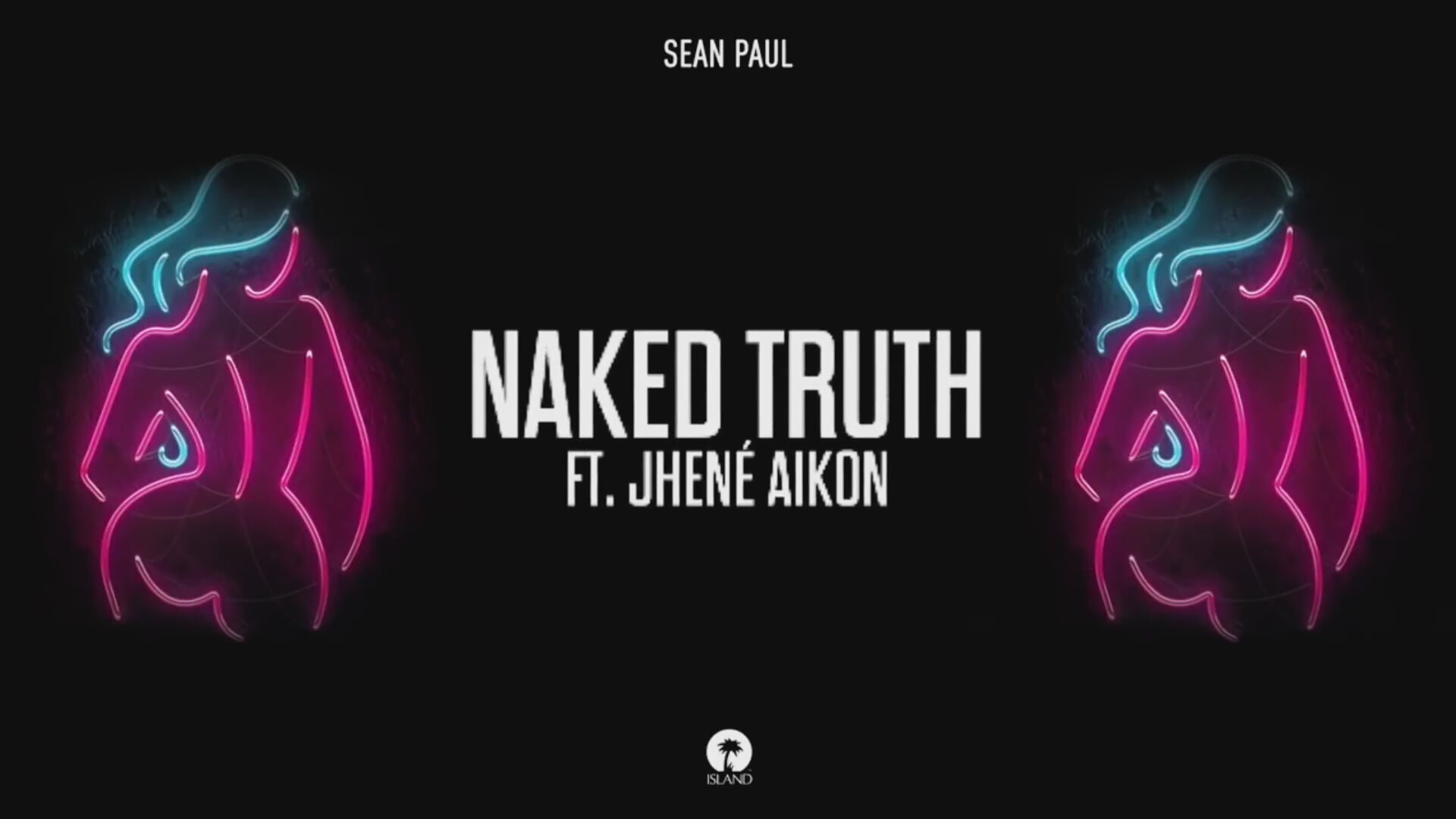 Sean Paul - Naked Truth Feat. 