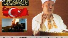 Hafız Ümit Aydın / Hayra Anahtar, Şerre Kilit Olmak - Cuma Vaazı