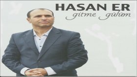 Hasan Er - Yoksun Diye Hasan Er - Yoksun Diye