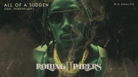 Wiz Khalifa - All Of A Sudden Wiz Khalifa - All Of A Sudden