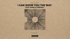 David Tort - I Can Show You The Way (feat. Danielle Simeone)
