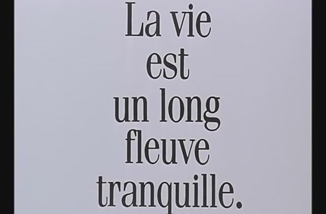La Vie Est Un Long Fleuve Tranquille Citation La Vie Est Un Long Fleuve Tranquille (1988) Fragman | İzlesene.com
