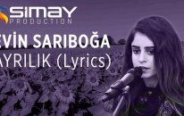Evin Sarıboğa - Ayrılık (Lyrics | Şarkı Sözleri)