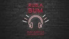 Play-N-Skillz - Rub A Bum Feat. Jenn Morel, Joelii