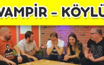 Vampir - Köylü Oynadık | Süper Eğlenceli Oyun