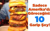 Sadece Amerika'da Goreceginiz 10 Garip Sey!