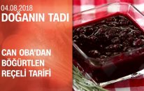 Can Oba'dan Böğürtlen Reçeli Tarifi - Doğanın Tadı 04.08.2018 Cumartesi