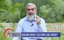 864) Reklam şirketi işletmek caiz midir? / Birfetva - Nureddin YILDIZ