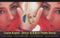 Ceylan Koynat - Destur Al (Fikret Peldek Remix) 2018