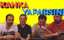 Kanka Yaparsın! - Kankalar Kıran Kırana Kapışıyor