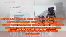 Mersi 153'den Gelen Mesajın Sırrı Ne?
