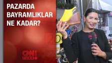 Pazarda bayramlıklar ne kadar?