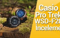 Casio Pro Trek WSD-F20 inceleme - Kaya gibi akıllı saat!