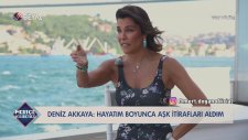 Deniz Akkaya'nın Erkeklerde Aradığı 3 Kriter (Mertçe Sohbetler 19 Ağustos Pazar)