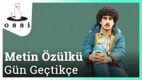 Metin Özülkü - Gün Geçtikçe Metin Özülkü - Gün Geçtikçe