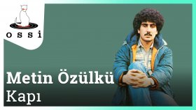 Metin Özülkü - Kapı Metin Özülkü - Kapı