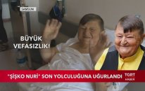 Şişko Nuri Son Yolculuğuna Uğurlandı
