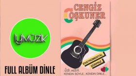 Cengiz Coşkuner - İşte Müzik Kendin Söyle Kendin Dinle