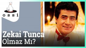Zekai Tunca - Olmaz Mı Zekai Tunca - Olmaz Mı