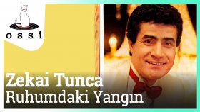 Zekai Tunca - Ruhumdaki Yangın Zekai Tunca - Ruhumdaki Yangın
