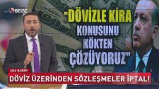 Döviz Üzerinden Sözleşmeler İptal Edildi