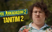 Yol Arkadaşım 2 - Tanıtım 2 (12 Ekim’de Sinemalarda)