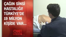 Çağın sinsi hastalığı! Türkiye'de 19 milyon kişide var...