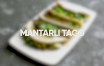 Mantarlı Taco Tarifi