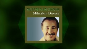 Mustafa Sağyaşar - Mihrabım Diyerek