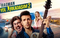 Yol Arkadaşım 2 - Fragman (12 Ekim’de Sinemalarda)