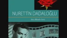 Nurettin Dadaloğlu - Gitti Canımın Cananı