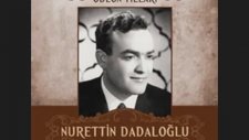 Nurettin Dadaloğlu - Ne Feryad Edersin Divane Bülbül