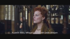 İskoçya Kraliçesi Mary (2018) Türkçe Altyazılı Fragman