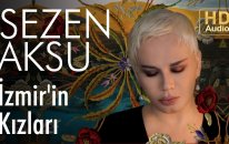 Sezen Aksu - Izmir'in Kızları