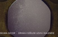 Selma Geçer - Ervah-ı Ezelde Levh-i Kalemde