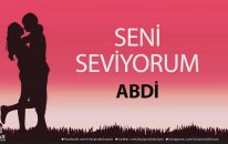 Seni Seviyorum ABDİ - İsme Özel Aşk Şarkısı