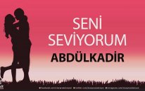 Seni Seviyorum ABDÜLKADİR - İsme Özel Aşk Şarkısı