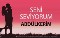 Seni Seviyorum ABDÜLKERİM - İsme Özel Aşk Şarkısı