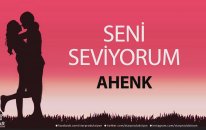 Seni Seviyorum AHENK - İsme Özel Aşk Şarkısı