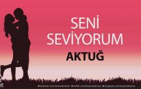 Seni Seviyorum AKTUĞ - İsme Özel Aşk Şarkısı
