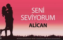 Seni Seviyorum ALİCAN - İsme Özel Aşk Şarkısı