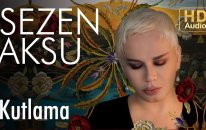 Sezen Aksu - Kutlama (Official Audio)