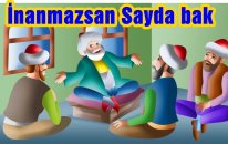 İnanmazsanız Sayın - Nasreddin Hoca