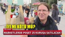 Marketlerde Poşet 25 Kuruşa Satılacak