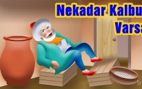 Nekadar Kalbur Varsa - Nasreddin Hoca Fıkraları